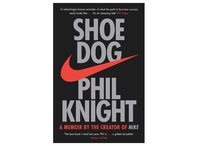 Shoe Dog: A Memoir by the Creator of NIKE